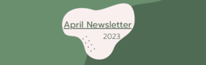 April 2023 Newsletter