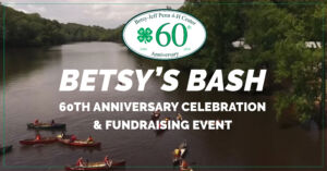 Betsy’s Bash & 60th Anniversary Celebration!